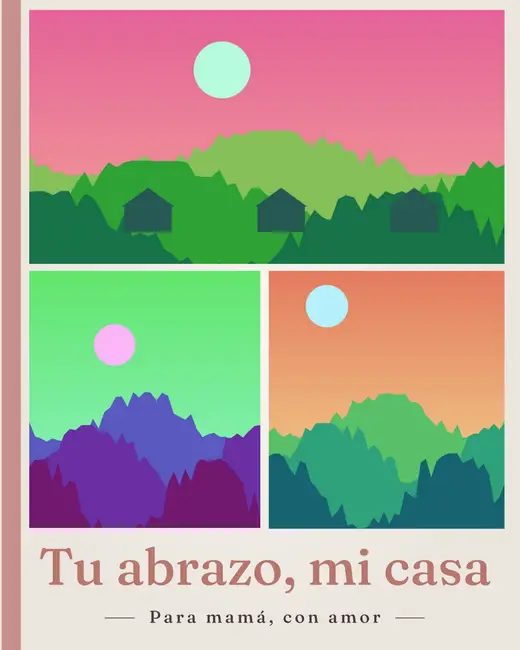 Diseño «Tu abrazo, mi casa» de Día de las Madres, hecho con el motor de la app y fotos de prueba ilustradas